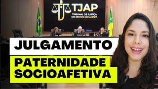 JULGAMENTO PATERNIDADE SOCIOAFETIVA [upl. by Eloccin]