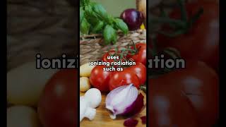 10 Exciting Facts About Food Irradiation  KNOW iT [upl. by Maurie]