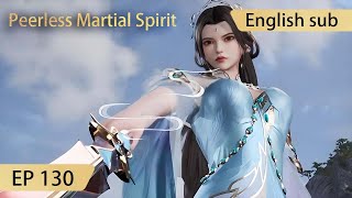 Eng Sub Peerless Martial Spirit EP130 [upl. by Yrok]