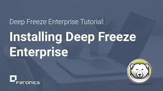 Deep Freeze Enterprise Tutorials How to Install Deep Freeze Enterprise [upl. by Sakram]