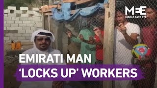 UAE man holds Indian workers in cage [upl. by Oidale]