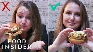 Why Youve Been Eating Burgers Wrong Your Entire Life [upl. by Naahsar]