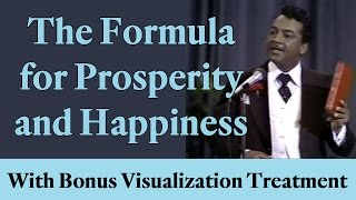 The Formula for Prosperity and Happiness with bonus Visualization Treatment [upl. by Elleoj]